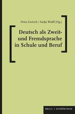 Buchcover Deutsch als Zweit- und Fremdsprache in Schule und Beruf  | EAN 9783506791108 | ISBN 3-506-79110-9 | ISBN 978-3-506-79110-8