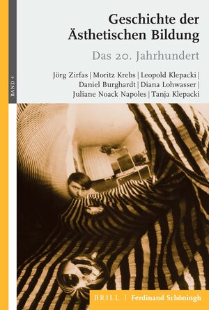 Buchcover Geschichte der Ästhetischen Bildung | Jörg Zirfas | EAN 9783506791290 | ISBN 3-506-79129-X | ISBN 978-3-506-79129-0
