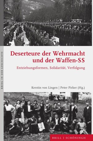 Buchcover Deserteure der Wehrmacht und der Waffen-SS  | EAN 9783506791351 | ISBN 3-506-79135-4 | ISBN 978-3-506-79135-1