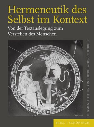 Buchcover Hermeneutik des Selbst im Kontext | Emil Angehrn | EAN 9783506791405 | ISBN 3-506-79140-0 | ISBN 978-3-506-79140-5