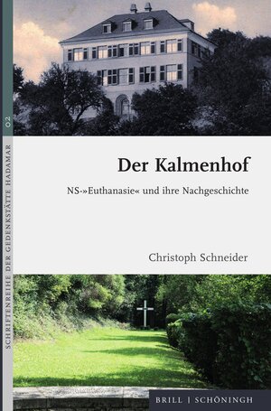 Buchcover Der Kalmenhof | Christoph Schneider | EAN 9783506791696 | ISBN 3-506-79169-9 | ISBN 978-3-506-79169-6