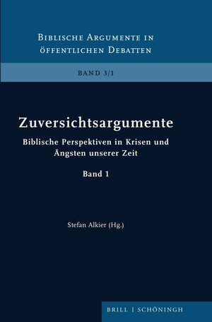 Buchcover Zuversichtsargumente  | EAN 9783506793461 | ISBN 3-506-79346-2 | ISBN 978-3-506-79346-1