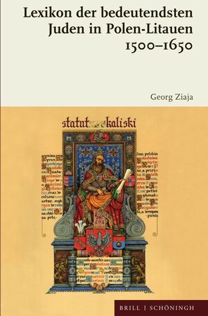 Buchcover Lexikon der bedeutendsten Juden in Polen-Litauen 1500–1650 | Georg Ziaja | EAN 9783506794598 | ISBN 3-506-79459-0 | ISBN 978-3-506-79459-8