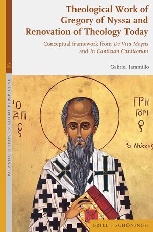 Buchcover Theological Work of Gregory of Nyssa and Renovation of Theology Today | Gabriel Alberto Jaramillo Vargas | EAN 9783506797285 | ISBN 3-506-79728-X | ISBN 978-3-506-79728-5