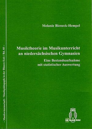 Buchcover Musiktheorie im Musikunterricht an niedersächsischen Gymnasien | Melanie Bieneck-Hempel | EAN 9783506840240 | ISBN 3-506-84024-X | ISBN 978-3-506-84024-0