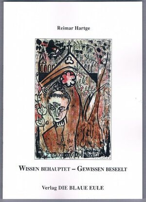 Buchcover Wissen behauptet - Gewissen beseelt | Reimar Hartge | EAN 9783506840554 | ISBN 3-506-84055-X | ISBN 978-3-506-84055-4