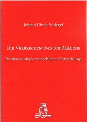 Buchcover Die Verbrechen und die Bräuche | Johann Ulrich Schlegel | EAN 9783506841179 | ISBN 3-506-84117-3 | ISBN 978-3-506-84117-9