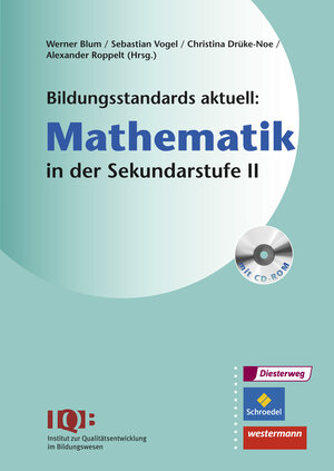 Buchcover Bildungsstandards aktuell: Mathematik in der Sekundarstufe II | EAN 9783507001817 | ISBN 3-507-00181-0 | ISBN 978-3-507-00181-7