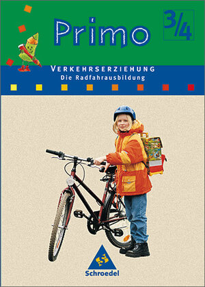 Primo.Verkehrserziehung: Die Radfahrausbildung: Arbeitsheft 3 / 4