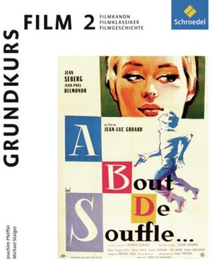Buchcover Grundkurs Film 2 | Joachim Pfeiffer | EAN 9783507100190 | ISBN 3-507-10019-3 | ISBN 978-3-507-10019-0