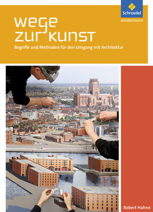 Buchcover Wege zur Kunst  | EAN 9783507100350 | ISBN 3-507-10035-5 | ISBN 978-3-507-10035-0