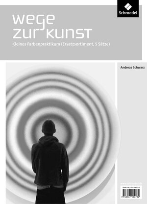 Buchcover Wege zur Kunst  | EAN 9783507100732 | ISBN 3-507-10073-8 | ISBN 978-3-507-10073-2