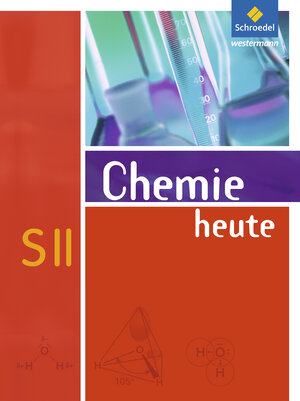 Buchcover Chemie heute SII - Allgemeine Ausgabe 2009  | EAN 9783507106529 | ISBN 3-507-10652-3 | ISBN 978-3-507-10652-9