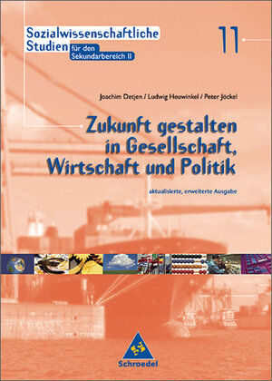 Buchcover Sozialwissenschaftliche Studien für die Sekundarstufe II | Joachim Detjen | EAN 9783507108110 | ISBN 3-507-10811-9 | ISBN 978-3-507-10811-0
