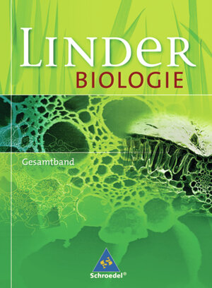 LINDER Biologie SII: 22. Auflage 2005: Gesamtband SII