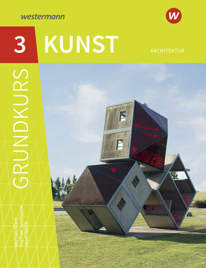 Buchcover Grundkurs Kunst - Ausgabe 2016 für die Sekundarstufe II | Michael Klant | EAN 9783507109674 | ISBN 3-507-10967-0 | ISBN 978-3-507-10967-4