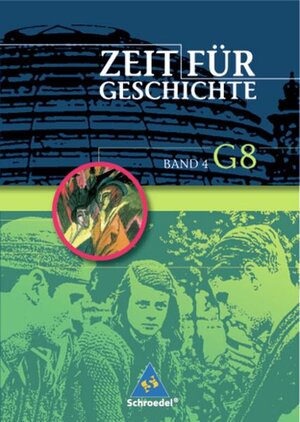 Buchcover Zeit für Geschichte - Ausgabe 2004 für das G8 in Baden-Württemberg | Dorothea Beck | EAN 9783507365544 | ISBN 3-507-36554-5 | ISBN 978-3-507-36554-4