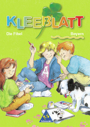 Buchcover Kleeblatt-Fibel - Neubearbeitung / Kleeblatt: Die Fibel - Ausgabe 2001 Bayern | Brigitte Stöcker | EAN 9783507426504 | ISBN 3-507-42650-1 | ISBN 978-3-507-42650-4