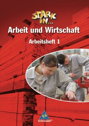 Buchcover Stark in ... Arbeit und Wirtschaft - Ausgabe 2005 | Gerhard Landefeld | EAN 9783507463677 | ISBN 3-507-46367-9 | ISBN 978-3-507-46367-7