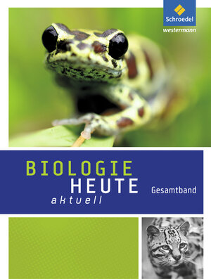 Buchcover Biologie heute aktuell - Ausgabe 2011 für Realschulen in Nordrhein-Westfalen | EAN 9783507767904 | ISBN 3-507-76790-2 | ISBN 978-3-507-76790-4