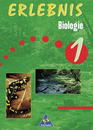 Erlebnis Biologie - Allgemeine Ausgabe 1999 für das 5. und 6. Schuljahr: Schülerband 1: Ein Lehr- und Arbeitsbuch. 5./6. Schuljahr