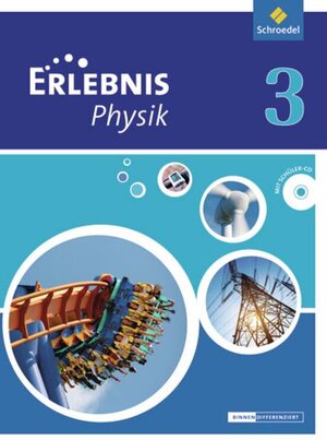 Buchcover Erlebnis Physik - Ausgabe 2013 für Oberschulen in Niedersachsen  | EAN 9783507776647 | ISBN 3-507-77664-2 | ISBN 978-3-507-77664-7
