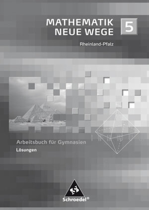 Buchcover Mathematik Neue Wege SI / Mathematik Neue Wege SI - Ausgabe 2005 für Rheinland-Pfalz  | EAN 9783507855717 | ISBN 3-507-85571-2 | ISBN 978-3-507-85571-7