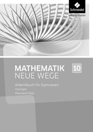 Buchcover Mathematik Neue Wege SI - Ausgabe 2016 für Rheinland-Pfalz | Armin Baeger | EAN 9783507857865 | ISBN 3-507-85786-3 | ISBN 978-3-507-85786-5