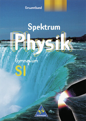 Buchcover Spektrum Physik SI / Spektrum Physik SI - Gesamtband 7 - 10 für Bremen, Hamburg, Niedersachsen, Rheinland-Pfalz und Sachsen-Anhalt - Ausgabe 2001  | EAN 9783507863064 | ISBN 3-507-86306-5 | ISBN 978-3-507-86306-4