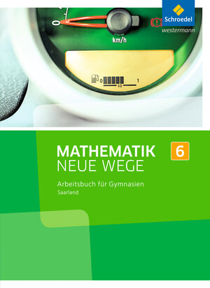 Buchcover Mathematik Neue Wege SI - Ausgabe 2016 für das Saarland  | EAN 9783507887107 | ISBN 3-507-88710-X | ISBN 978-3-507-88710-7