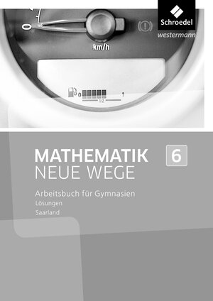 Buchcover Mathematik Neue Wege SI - Ausgabe 2016 für das Saarland  | EAN 9783507887121 | ISBN 3-507-88712-6 | ISBN 978-3-507-88712-1