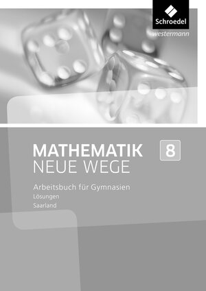 Buchcover Mathematik Neue Wege SI - Ausgabe 2016 für das Saarland  | EAN 9783507887220 | ISBN 3-507-88722-3 | ISBN 978-3-507-88722-0