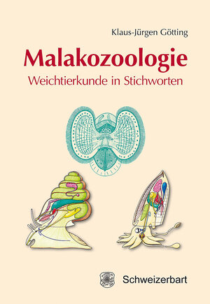 Buchcover Malakozoologie | Klaus-Jürgen Götting | EAN 9783510652860 | ISBN 3-510-65286-X | ISBN 978-3-510-65286-0