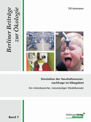 Buchcover Simulation der Haushaltswassernachfrage im Elbegebiet | Till Ansmann | EAN 9783510652969 | ISBN 3-510-65296-7 | ISBN 978-3-510-65296-9
