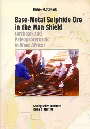 Buchcover Base-metal Sulphide Ore in the Man Shield (Archean and Paleoproterozoic in West Africa) | Michael O. Schwartz | EAN 9783510959754 | ISBN 3-510-95975-2 | ISBN 978-3-510-95975-4