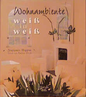 Buchcover Wohnambiente weiss in weiss | Stephanie Hoppen | EAN 9783512032219 | ISBN 3-512-03221-4 | ISBN 978-3-512-03221-9