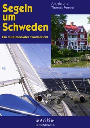 Buchcover Segeln um Schweden | Angela Fengler | EAN 9783512032394 | ISBN 3-512-03239-7 | ISBN 978-3-512-03239-4
