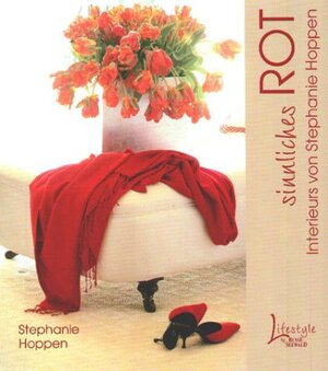 Buchcover Sinnliches Rot | Stephanie Hoppen | EAN 9783512032455 | ISBN 3-512-03245-1 | ISBN 978-3-512-03245-5