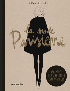 Buchcover la mode Parisienne | Clément Dezelus | EAN 9783512040863 | ISBN 3-512-04086-1 | ISBN 978-3-512-04086-3