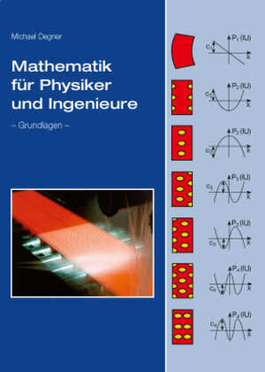 Buchcover Mathematik für Physiker und Ingenieure | Michael Degner | EAN 9783514009042 | ISBN 3-514-00904-X | ISBN 978-3-514-00904-2
