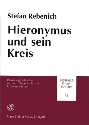 Buchcover Hieronymus und sein Kreis | Stefan Rebenich | EAN 9783515060868 | ISBN 3-515-06086-3 | ISBN 978-3-515-06086-8