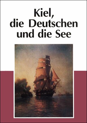 Buchcover Kiel, die Deutschen und die See  | EAN 9783515062664 | ISBN 3-515-06266-1 | ISBN 978-3-515-06266-4