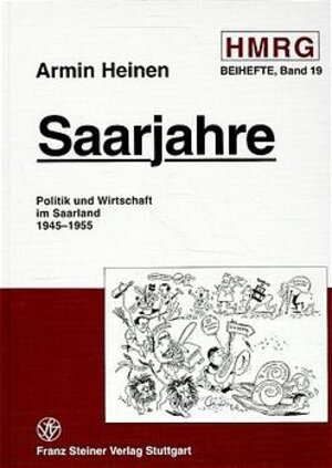 Buchcover Saarjahre | Armin Heinen | EAN 9783515068437 | ISBN 3-515-06843-0 | ISBN 978-3-515-06843-7