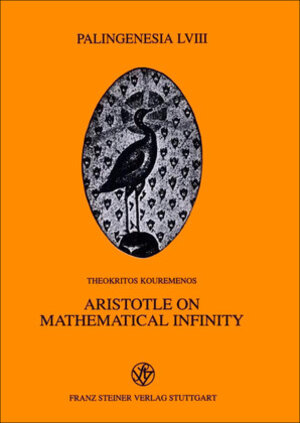 Buchcover Aristotle on Mathematical Infinity | Theokritos Kouremenos | EAN 9783515068512 | ISBN 3-515-06851-1 | ISBN 978-3-515-06851-2