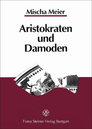 Buchcover Aristokraten und Damoden | Mischa Meier | EAN 9783515074308 | ISBN 3-515-07430-9 | ISBN 978-3-515-07430-8