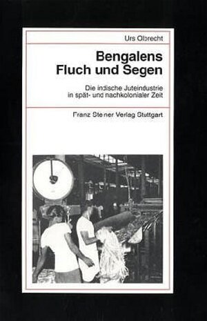Buchcover Bengalens Fluch und Segen | Urs Olbrecht | EAN 9783515077323 | ISBN 3-515-07732-4 | ISBN 978-3-515-07732-3