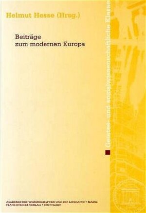 Buchcover Beiträge zum modernen Europa  | EAN 9783515083980 | ISBN 3-515-08398-7 | ISBN 978-3-515-08398-0