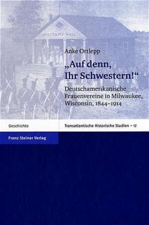 Buchcover "Auf denn, Ihr Schwestern!" | Anke Ortlepp | EAN 9783515084055 | ISBN 3-515-08405-3 | ISBN 978-3-515-08405-5