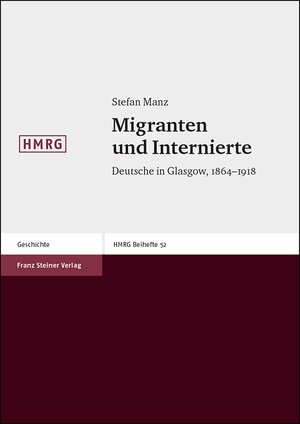 Buchcover Migranten und Internierte | Stefan Manz | EAN 9783515084277 | ISBN 3-515-08427-4 | ISBN 978-3-515-08427-7