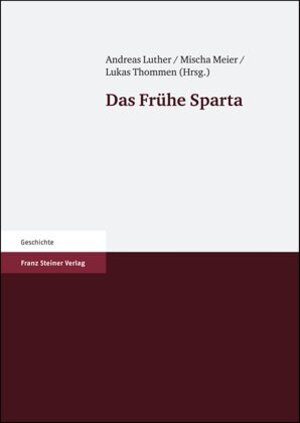 Buchcover Das Frühe Sparta  | EAN 9783515086356 | ISBN 3-515-08635-8 | ISBN 978-3-515-08635-6